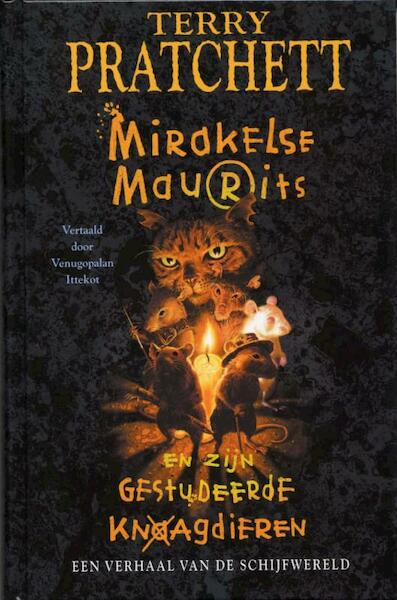 Mirakelse Maurits en zijn gestudeerde knaagdieren - Terry Pratchett (ISBN 9789460922442)