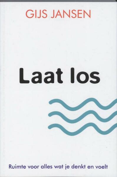 Laat los - Gijs Jansen (ISBN 9789058716637)