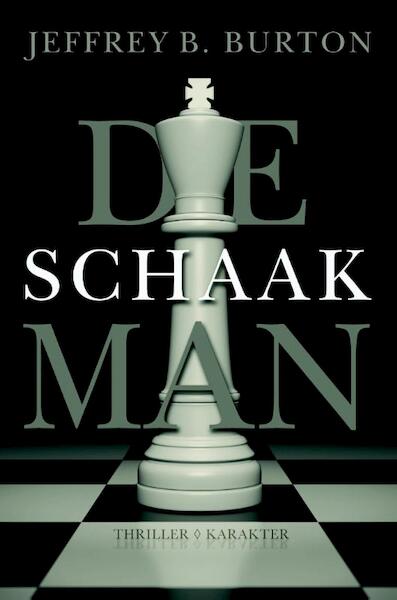 De schaakman - Jeffrey B. Burton (ISBN 9789045203485)