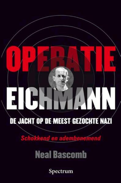 Operatie Eichmann - Neal Bascomb (ISBN 9789000326365)