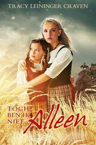 Alone yet not alone - Tracy Leininger Craven (ISBN 9789033611742)