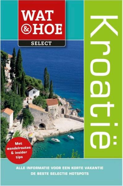Kroatië - Ron Stuart (ISBN 9789021564999)