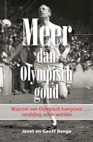 Meer dan Olympisch goud - Janet Benge, Geoff Benge (ISBN 9789402902129)