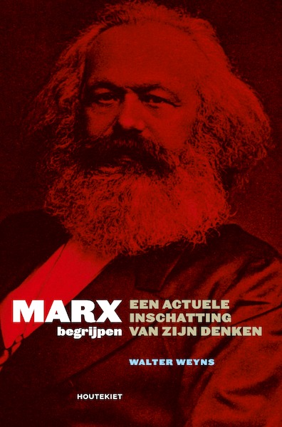 Marx begrijpen - Walter Weyns (ISBN 9789089246394)