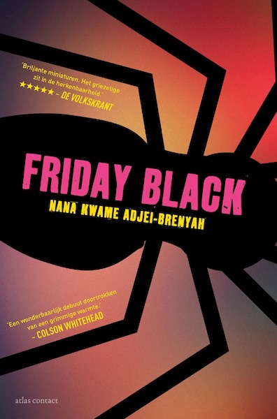 Friday Black - Nana Kwame Adjei-Brenyah (ISBN 9789025457020)