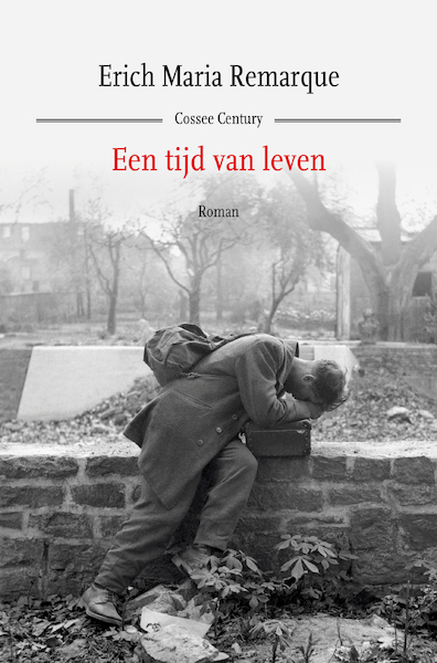 Een tijd van leven - E.M Remarque (ISBN 9789059368859)