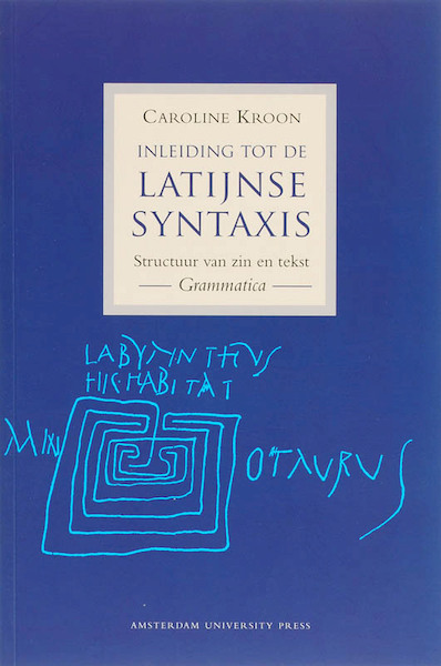 Inleiding tot de Latijnse Syntaxis - Caroline Kroon (ISBN 9789048501632)