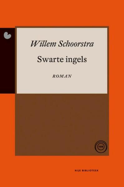 Swarte ingels - Willem Schoorstra (ISBN 9789089543998)