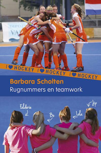 I Love Hockey 6: Rugnummers en teamwork - Barbara Scholten (ISBN 9789021676005)