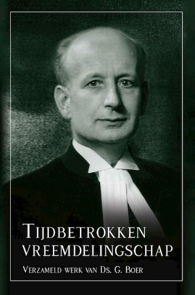 Tijdbetrokken vreemdelingschap - G. Boer (ISBN 9789462786431)