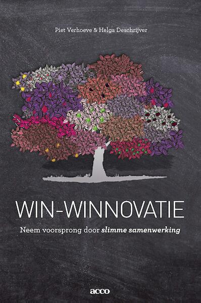 Win-winnovatie - Piet Verhoeve, Helga Deschrijver (ISBN 9789463442572)