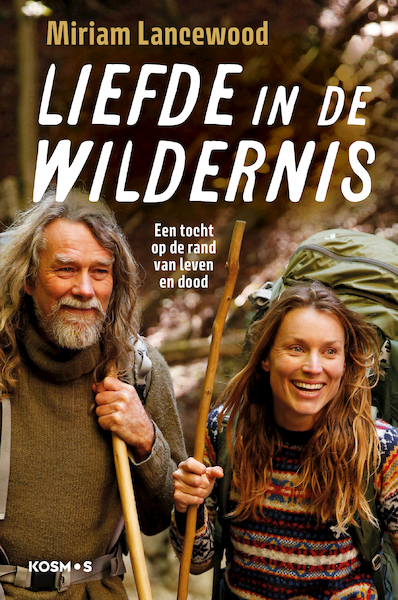 Liefde in de wildernis - Miriam Lancewood (ISBN 9789021578392)