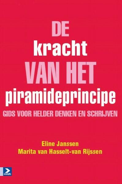 De kracht van het piramideprincipe - Eline Janssen, Marita van Hasselt-van Rijssen (ISBN 9789052618012)