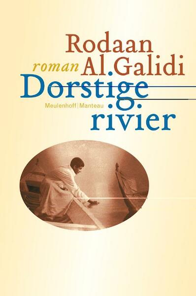 Dorstige rivier - Rodaan Al Galidi (ISBN 9789460420092)
