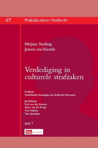 Verdediging in cluturele strafzaken - Mirjam Siesling, Jeroen ten Voorde (ISBN 9789012385633)