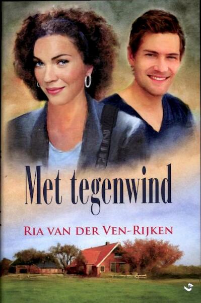 Met tegenwind - Ria van der Ven-Rijken (ISBN 9789059778122)