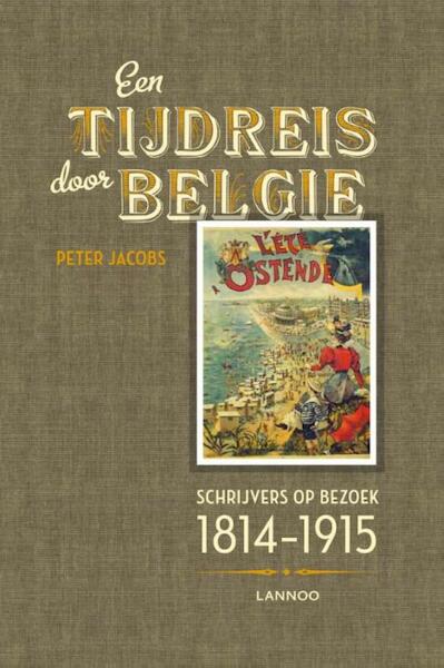 Een tijdreis door Belgie - Peter Jacobs (ISBN 9789401400688)