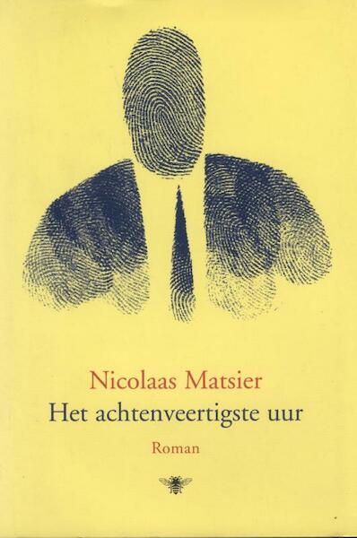 Het achtenveertigste uur - Nicolaas Matsier (ISBN 9789023416395)