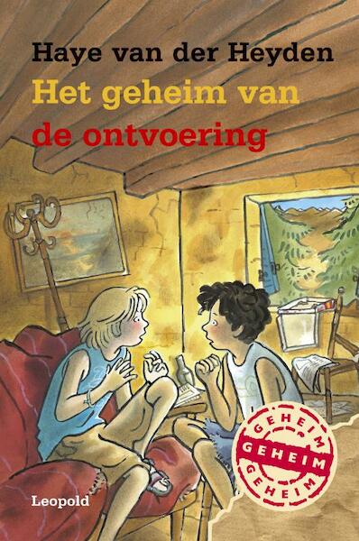 Het geheim van de ontvoering - H. van der Heyden (ISBN 9789025850821)