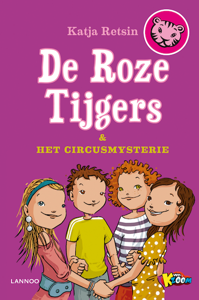 De roze tijgers en het circusmysterie - Katja Retsin (ISBN 9789401412506)