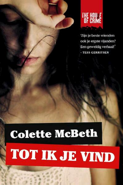 Tot ik je vind - Colette McBeth (ISBN 9789044343250)