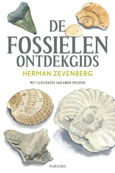 De fossielen ontdekgids - Herman Zevenberg (ISBN 9789021673905)
