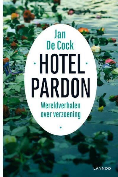Hotel pardon - Jan De Cock (ISBN 9789401422154)