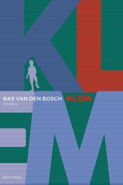 Klem - Bas van den Bosch (ISBN 9789025444815)