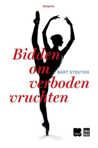 Bidden om verboden vruchten - Bart Stouten (ISBN 9789460013386)