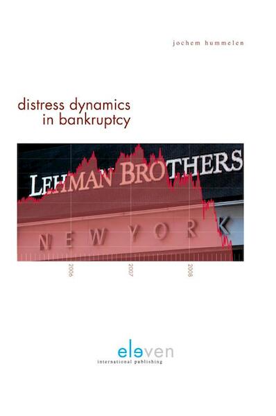 Distress dynamics in bankruptcy - Jochem M. Hummelen (ISBN 9789462366299)