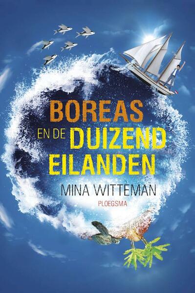 Boreas en de duizend eilanden - Mina Witteman (ISBN 9789021675688)