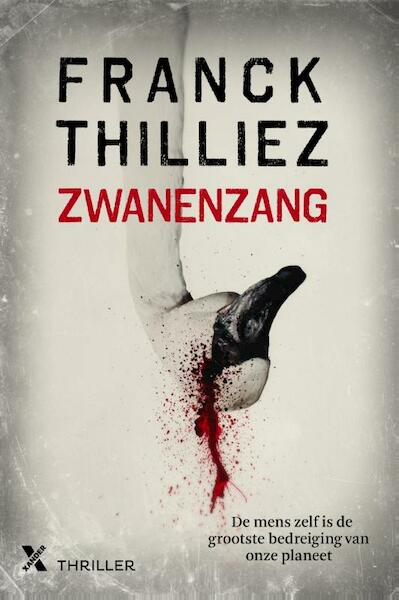 Zwanenzang - Franck Thilliez (ISBN 9789401605120)