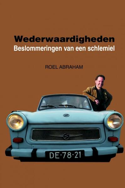 Wederwaardigheden - Roel Abraham (ISBN 9789402147803)