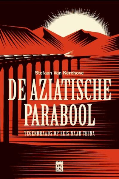De Aziatische parabool - Stefaan van Kerckhoven (ISBN 9789460014352)