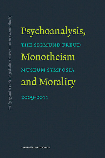 Psychoanalysis, monotheism and morality - (ISBN 9789461660800)