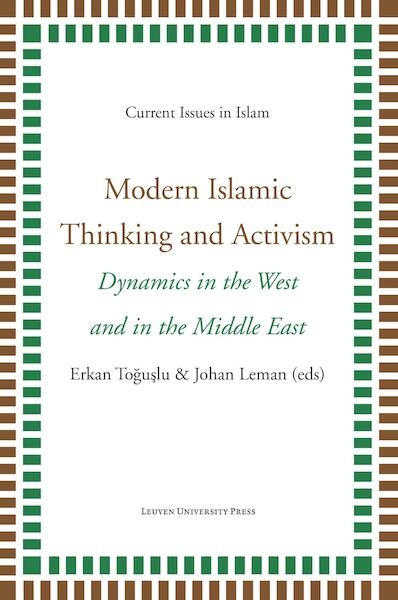 Modern Islamic thinking and activism - (ISBN 9789461661524)