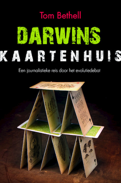 Darwins kaartenhuis - Tom Bethell (ISBN 9789087181697)