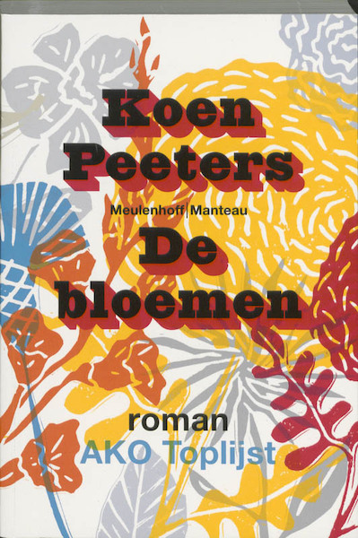 De Bloemen - Koen Peeters (ISBN 9789085423003)