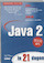 Java 2 in 21 dagen