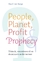 People, planet, profit & prophecy