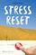 Stress reset