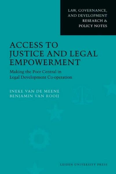 Access to Justice and Legal Empowerment - I. van de Meene, B. de Rooij (ISBN 9789087280406)