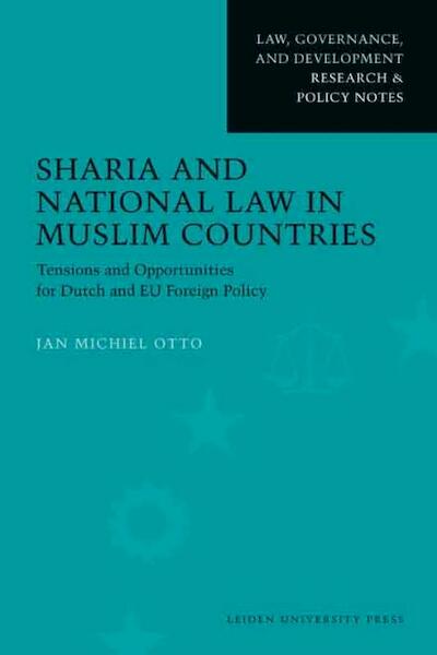 Sharia and National Law in Muslim Countries - J.M. Otto (ISBN 9789087280482)