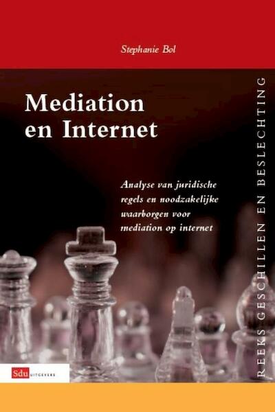 Mediation en internet - Stephanie Bol (ISBN 9789012386128)