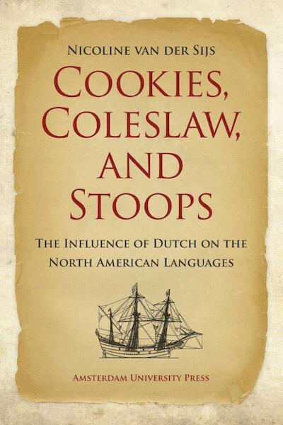 Cookies, Coleslaw, and Stoops - Nicoline van der Sijs (ISBN 9789048520879)
