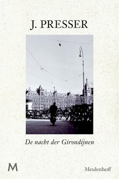 De Nacht der Girondijnen - J. Presser (ISBN 9789460923890)