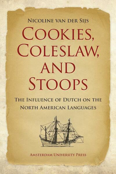 Cookies, Coleslaw, and Stoops - Nicoline van der Sijs (ISBN 9789048510429)