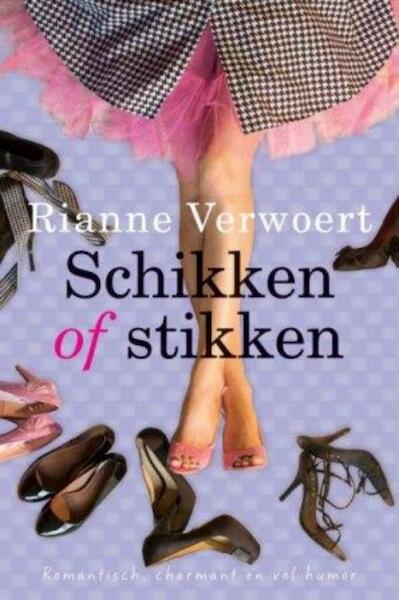 Schikken of stikken - Rianne Verwoert (ISBN 9789059776821)