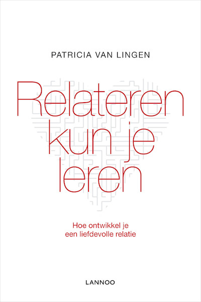 Relateren kun je leren - Patricia van Lingen (ISBN 9789401404709)