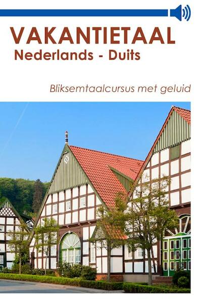 Vakantietaal Nederlands - Duits - Vakantietaal (ISBN 9789490848934)